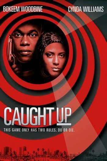 cast of caught up television show|caught up movie cast.